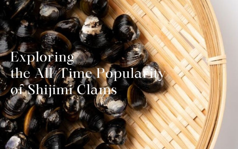 Shijimi clams, what makes it so beloved?