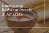 New-found Protein in Amazake