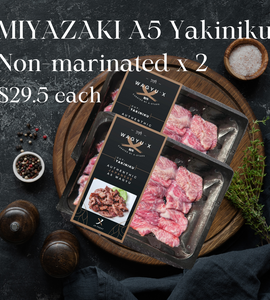 WAGYU-X | MIYAZAKI A5 焼肉: YAKINIKU Non-Marinated  (200g x 2 pieces) - $29.5 each